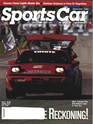 SPORTS CAR 1990 DEC - DISMORE, 8TH ATLANTIC WIN, CHOINIERE, WILEY TIMBROOK